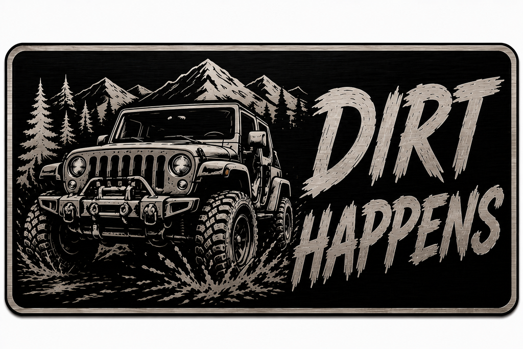 Gloss Black Aluminum Car Tag Laser Engraved "Dirt Happens"