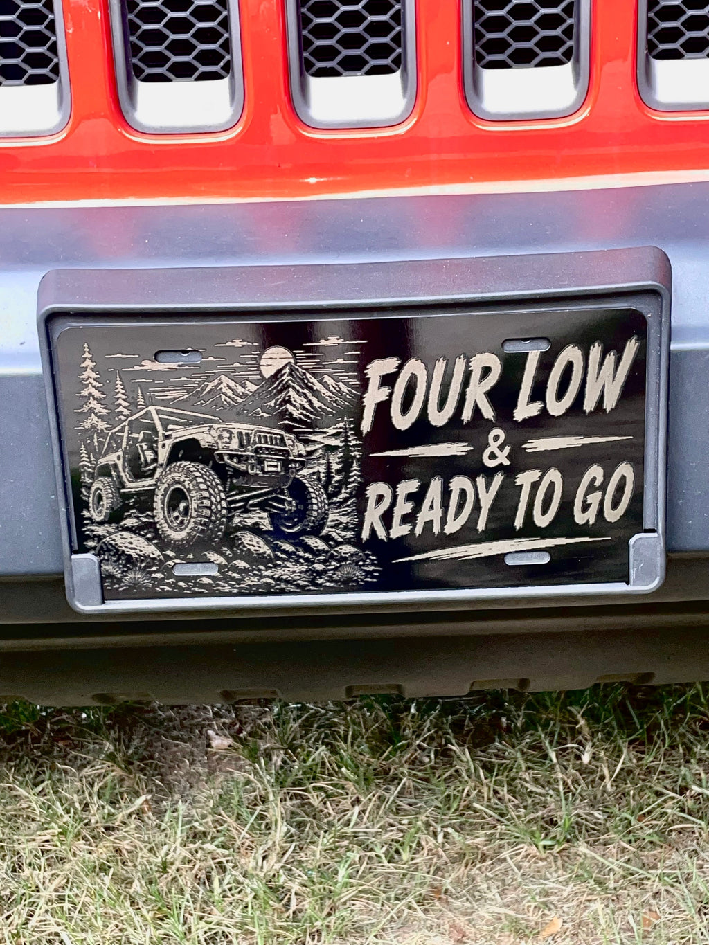 Gloss Black Aluminum Car Tag Laser Engraved "Four Low & Ready To Go"