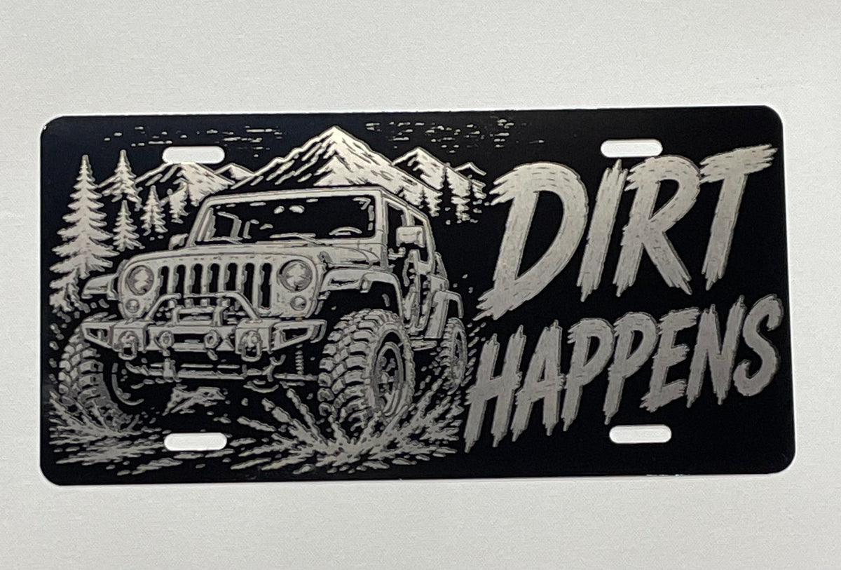 Gloss Black Aluminum Car Tag Laser Engraved "Dirt Happens"