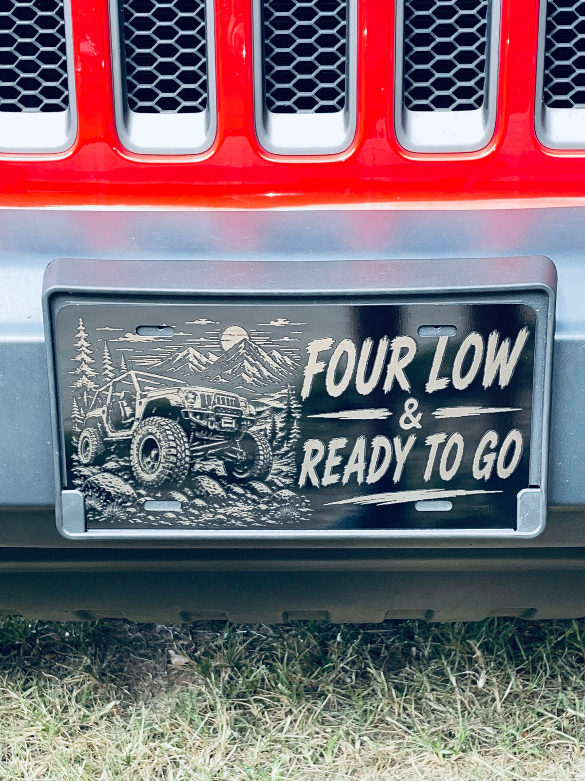 Gloss Black Aluminum Car Tag Laser Engraved "Four Low & Ready To Go"