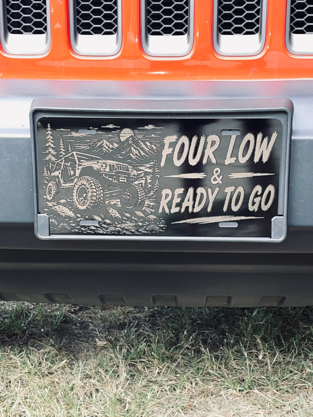 Gloss Black Aluminum Car Tag Laser Engraved "Four Low & Ready To Go"
