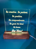 LED Acrylic Affirmations Be You Sign