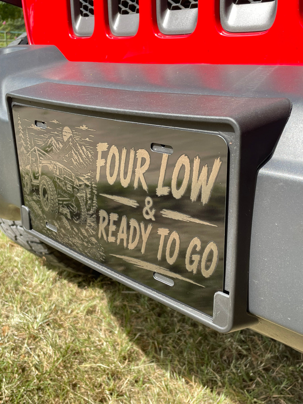 Gloss Black Aluminum Car Tag Laser Engraved "Four Low & Ready To Go"