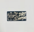 Gloss Black Aluminum Car Tag Laser Engraved "Dirt Happens"
