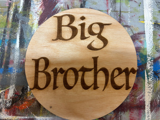 Big Brother/ Big Sister Announcement Prop