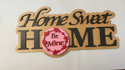 Home Sweet Home Seasonal Sign