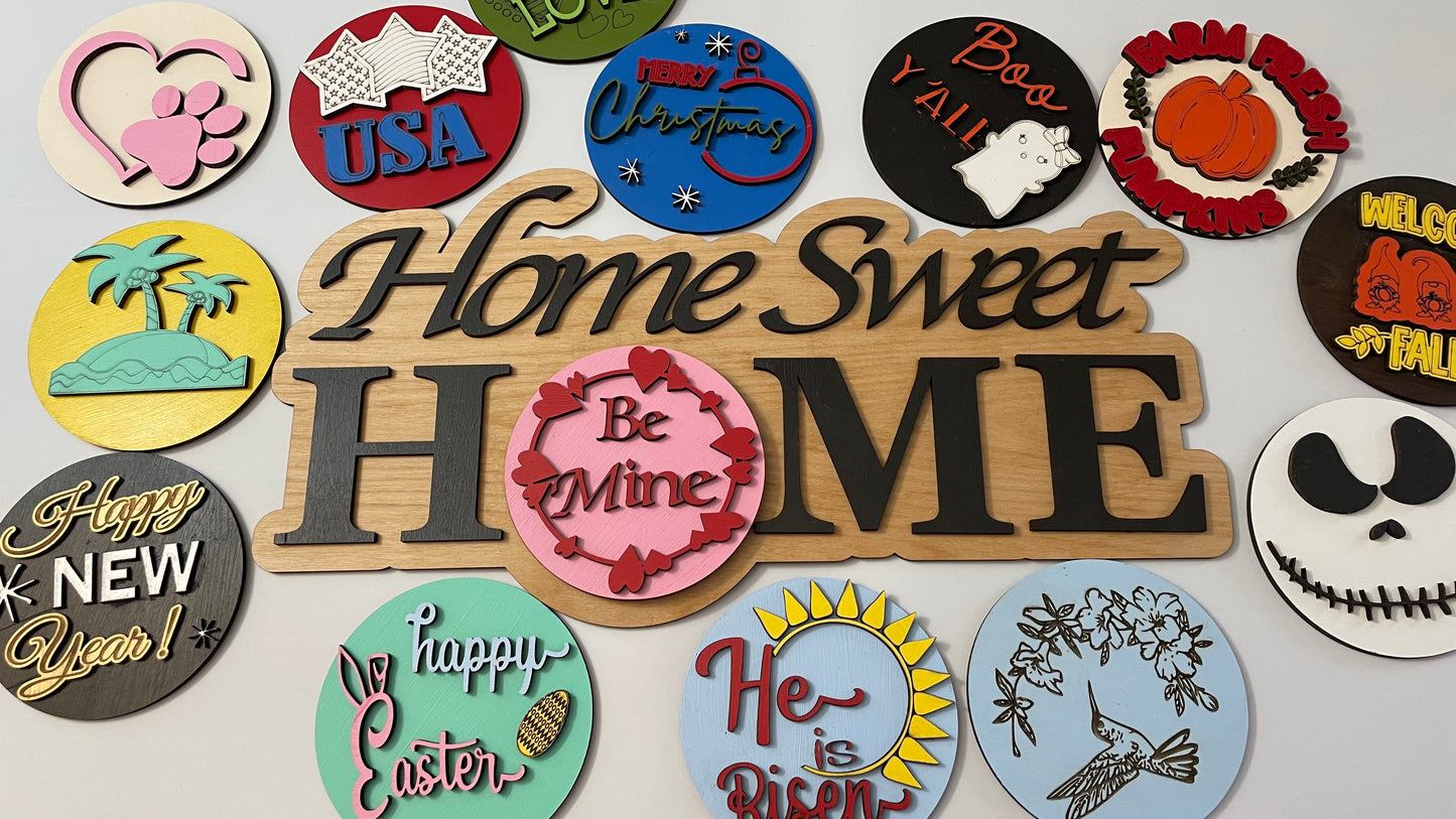 Home Sweet Home Seasonal Sign